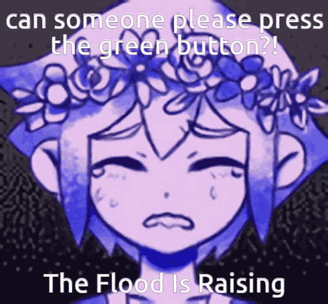 a drawing of a girl with a flower crown on her head with the words " can someone please press the green button "