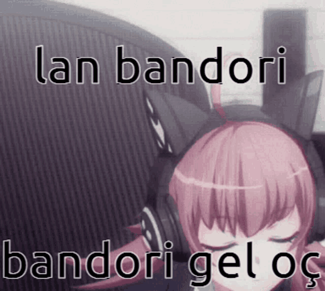 a picture of a girl wearing headphones with the words lan bandori bandori gel oc