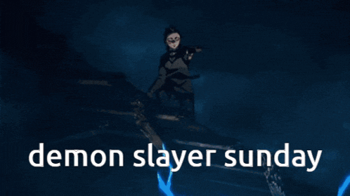 demon slayer sunday is written in white letters on a dark background