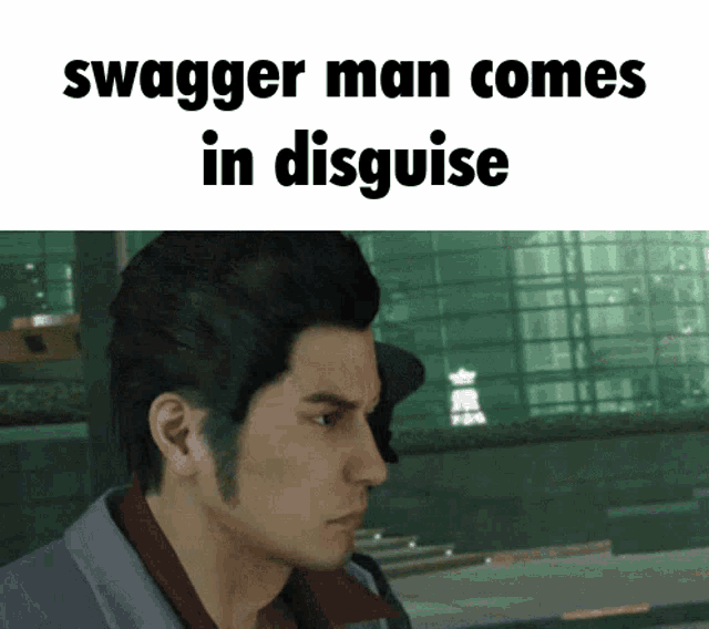 a picture of a man with the words swagger man comes in disguise below him