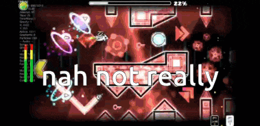 a video game with the words nah not really on the bottom