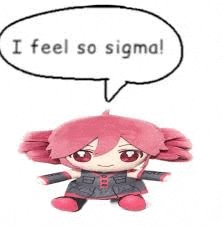 a stuffed toy with a speech bubble that says `` i feel so sigma '' .