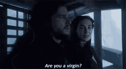 Are You A Virgin? GIF - Jon Snow Virgin GIFs