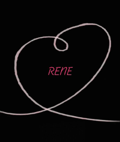 Name Of Rene I Love Rene GIF - Name Of Rene I Love Rene Rene GIFs
