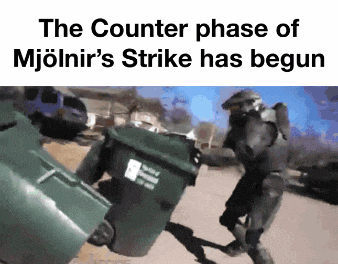 the counter phase of mjolnir 's strike has begun with a soldier carrying a trash can
