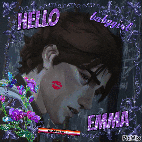 a picture of a man with a kiss on his face and the words hello babygirl and emma