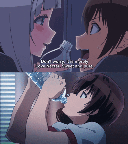 a girl drinking water from a bottle with the words " do n't worry it is merely love nectar "