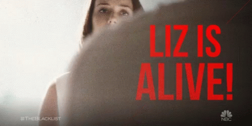 Liz Is Alive Alive GIF - Liz Is Alive Alive For Real GIFs