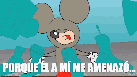 a cartoon of a mouse with the words " porque el a mi me amenazo "