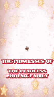 a poster for the princesses of the fearless phoenix family with a castle in the background