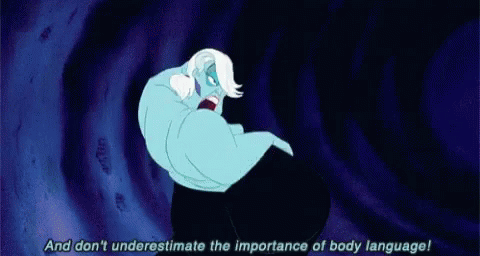 Ursula Importance Of Body Language GIF - Ursula Importance Of Body Language Little Mermaid GIFs