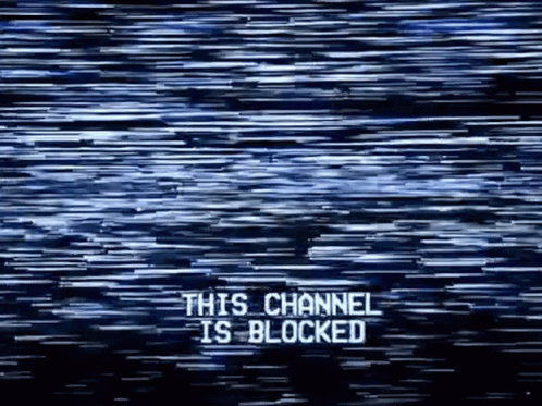 Blur Static GIF - Blur Static This Channel Is Blocked GIFs
