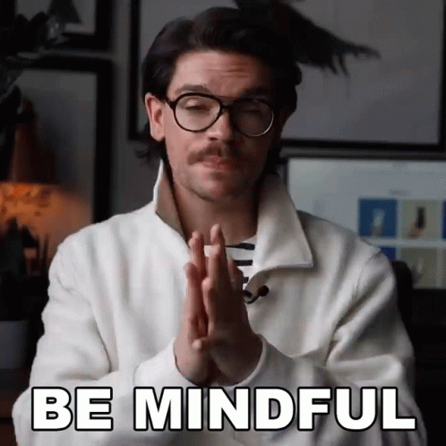Be Mindful Robin James GIF - Be Mindful Robin James Be Patient GIFs