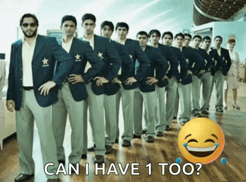 a group of men standing next to each other with the words " can i have 1 too " above them