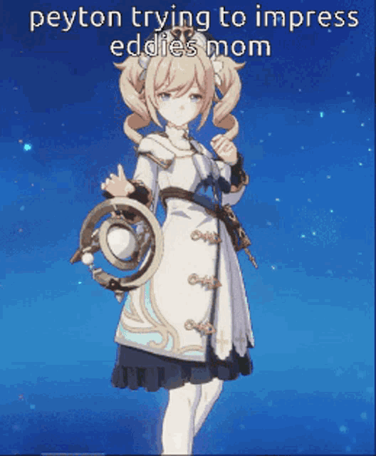 peyton is trying to impress eddie 's mom in a meme