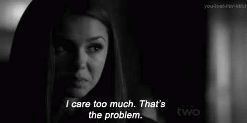 Care Too Much GIF - I Care Too Much Problem Care GIFs