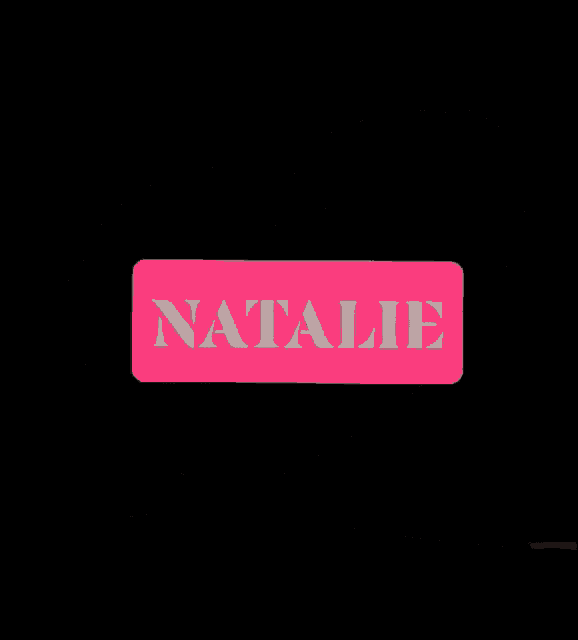 a pink label with the name natalie written on it