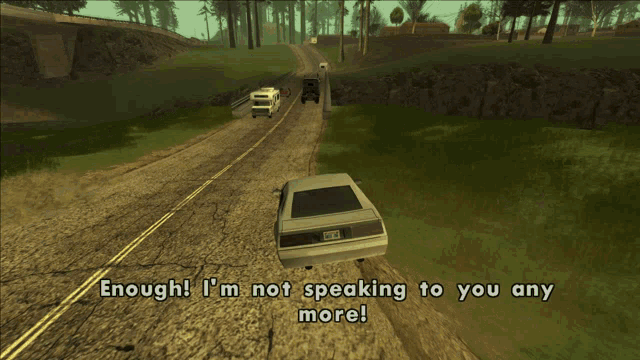 enough i 'm not speaking to you any more written on a screen