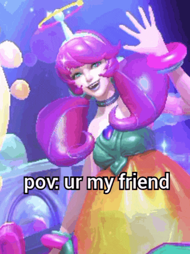 a picture of a cartoon character with the words pov ur my friend on the bottom
