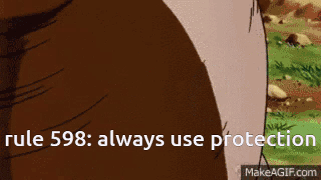 a cartoon character with the words " rule 598 always use protection " on the bottom