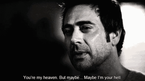 a black and white photo of a man with the words you 're my heaven but maybe maybe i 'm your hell .