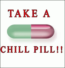 Take A Chill Pill GIF - Pill GIFs