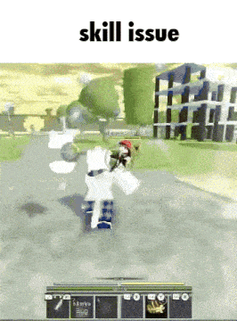 a screenshot of a video game with the words skill issue on the bottom