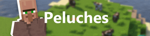 a blurred image of a minecraft villager with the words " peluches " above him