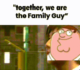 Together We Are The Family Guy The Family Guy GIF - Together We Are The Family Guy The Family Guy Together We Are GIFs