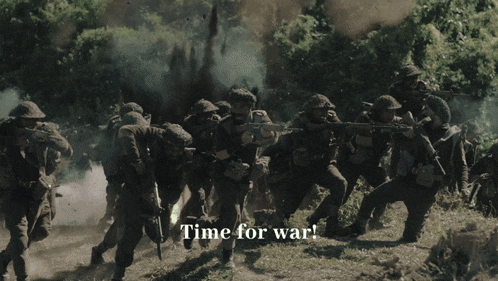 soldiers in a trench with the words time for war written on the bottom