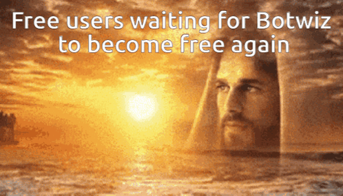 a picture of jesus with the words free users waiting for botwiz to become free again on it