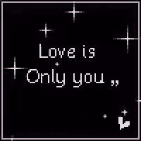 a black background with the words love is only you written on it