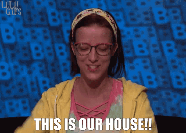 a woman with glasses and a yellow hoodie says this is our house
