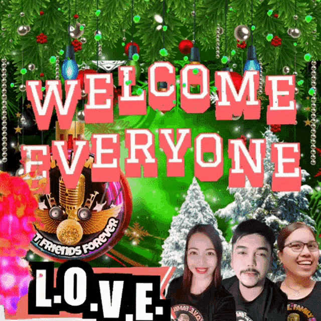a christmas greeting card that says welcome everyone love
