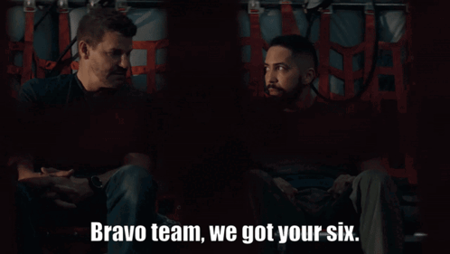 Bravo Team We Got Your Six Seal Team GIF - Bravo Team We Got Your Six Seal Team Jason Hayes GIFs