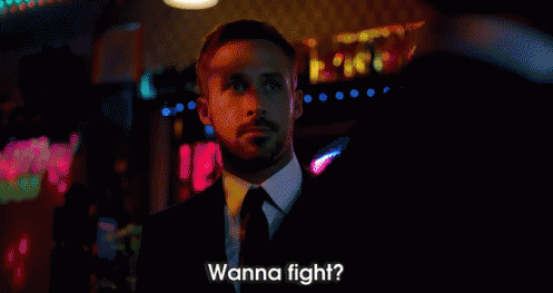 Ryan Gosling GIF - Ryan Gosling Only God Forgives Wanna Fight GIFs