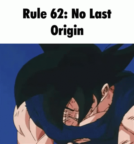Rule62 Last Origin GIF - Rule62 Last Origin Goku GIFs