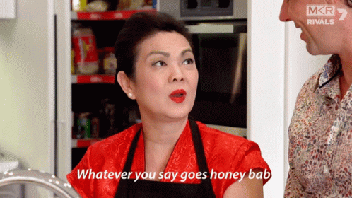 Whatever You Say Goes Honey Baby Sue Ann GIF - Whatever You Say Goes Honey Baby Sue Ann My Kitchen Rules GIFs