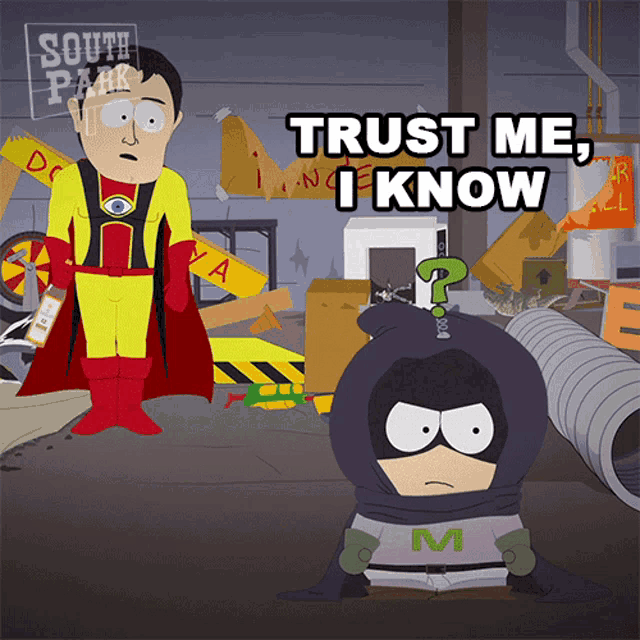 Trust Me I Know Mysterion GIF - Trust Me I Know Mysterion Captain Hindsight GIFs