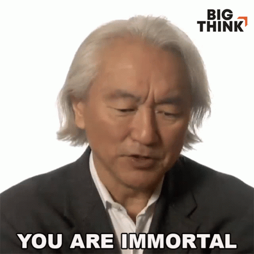 You Are Immortal Michio Kaku GIF - You Are Immortal Michio Kaku Big Think GIFs
