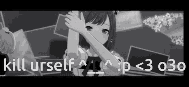 a black and white image of a girl with the words kill urself written below her