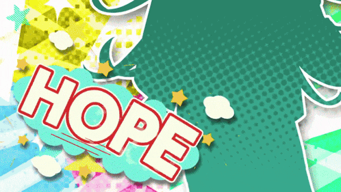 a colorful background with the word hope written on it