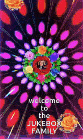a welcome to the jukebox family poster with a floral design
