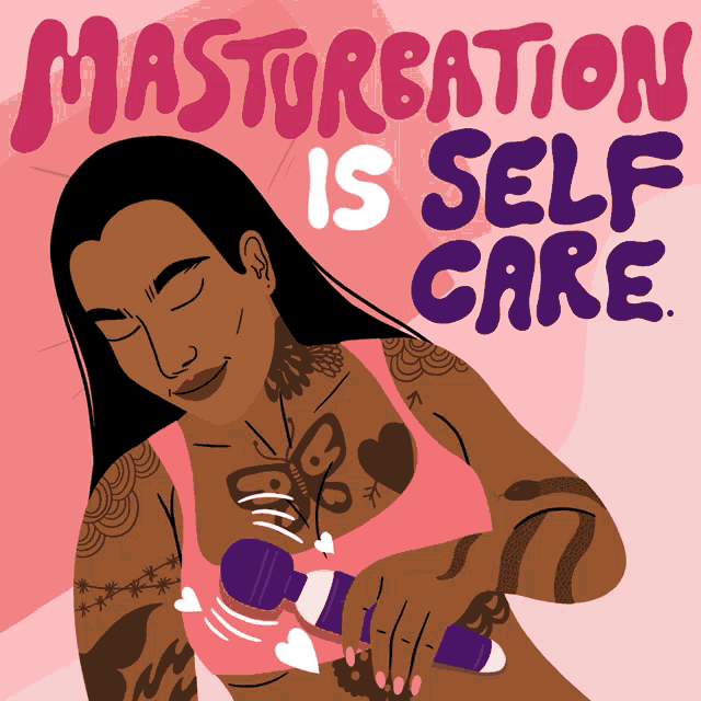 a poster that says masturbation is self care with a woman holding a toy