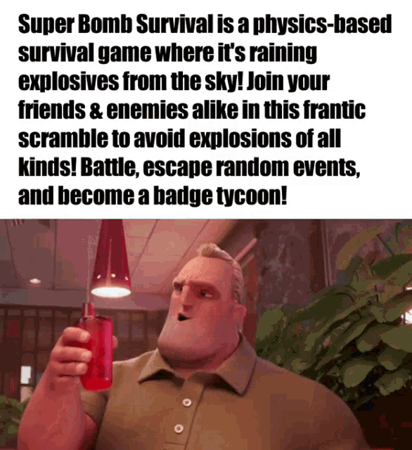 super bomb survival is a physics-based survival game where it 's raining explosives from the sky