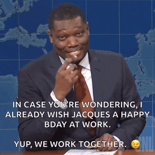 a man in a suit and tie says in case you 're wondering i already wish jacques a happy bday