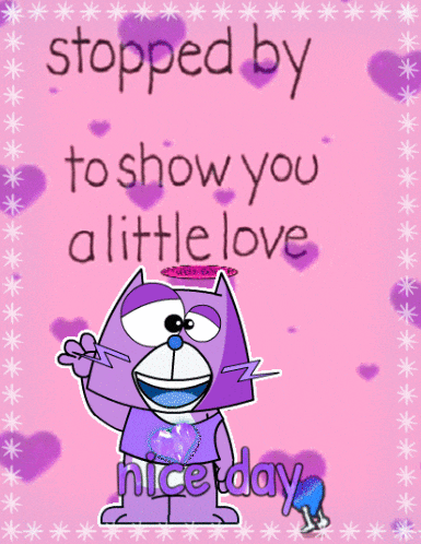 a picture of a purple cat with the words " stopped by to show you a little love "