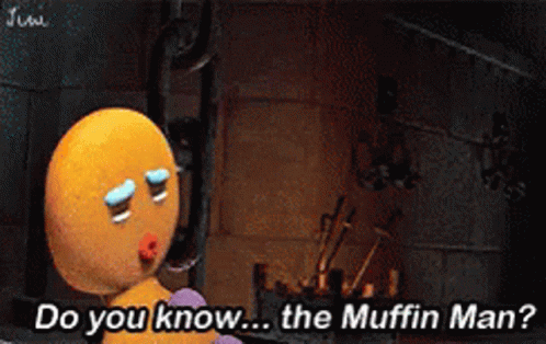 Do You Know The Muffin Man GIF - Do You Know The Muffin Man Sad GIFs