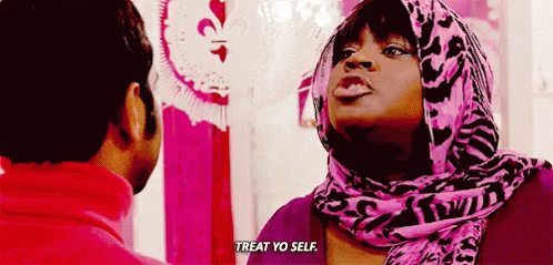 Treat Yo Self Treat Yourself GIF - Treat Yo Self Treat Yourself Donna GIFs