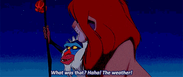 a lion and a baboon are standing next to each other and the baboon is saying " what was that "